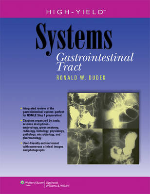 High-Yield Systems: Gastrointestinal Tract - Ronald W. Dudek