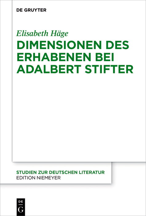 Dimensionen des Erhabenen bei Adalbert Stifter - Elisabeth Häge