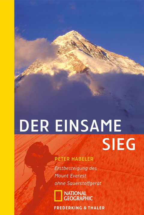 Der einsame Sieg - Peter Habeler