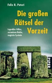 Die großen Rätsel der Vorzeit - Felix R. Paturi