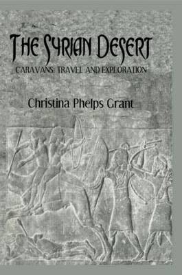 The Syrian Desert -  Christina Phelps Grant