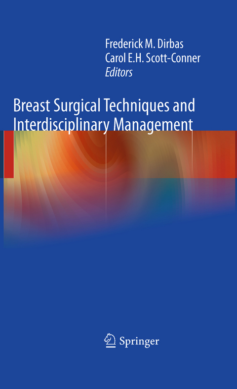 Breast Surgical Techniques and Interdisciplinary Management - 