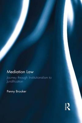 Mediation Law -  Penny Brooker