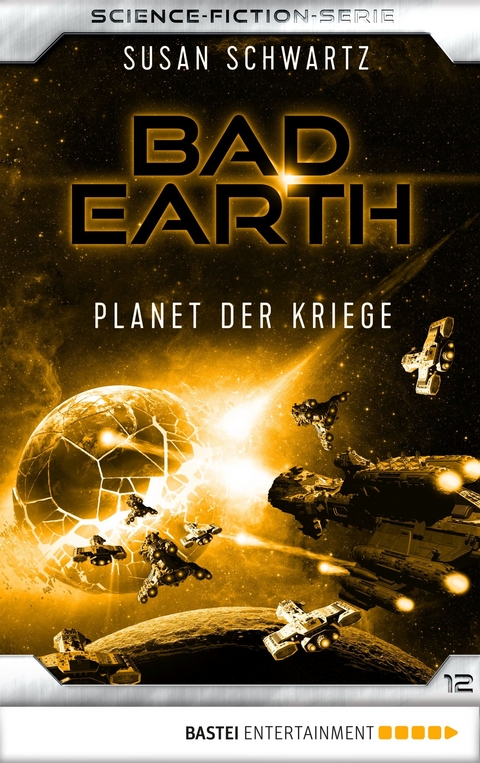 Bad Earth 12 - Science-Fiction-Serie - Susan Schwartz