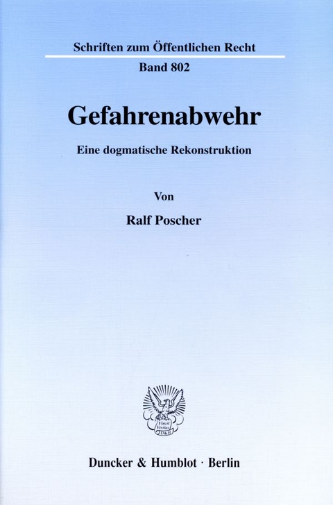 Gefahrenabwehr. - Ralf Poscher