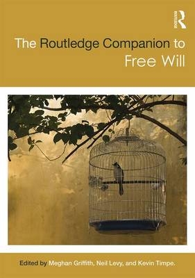 Routledge Companion to Free Will - 