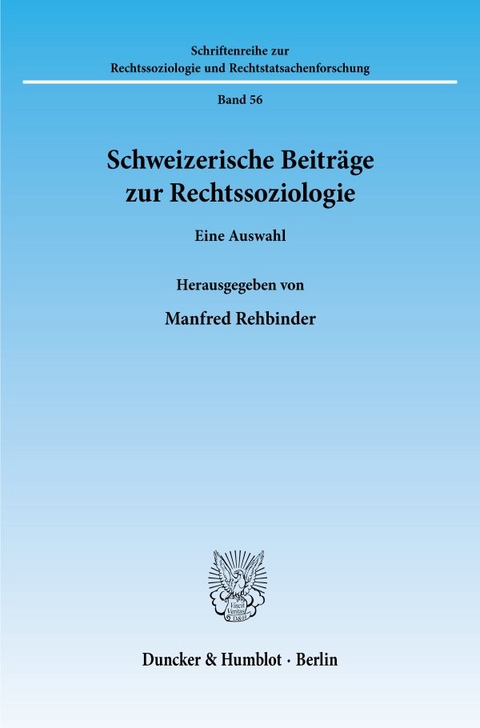 Schweizerische Beiträge zur Rechtssoziologie. - 