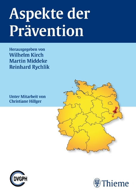 Aspekte der Prävention - Wilhelm Kirch, Martin Middeke, Reinhard P. T. Rychlik