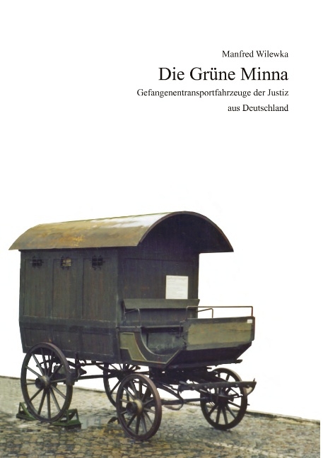 Die grüne Minna - Manfred Wilewka