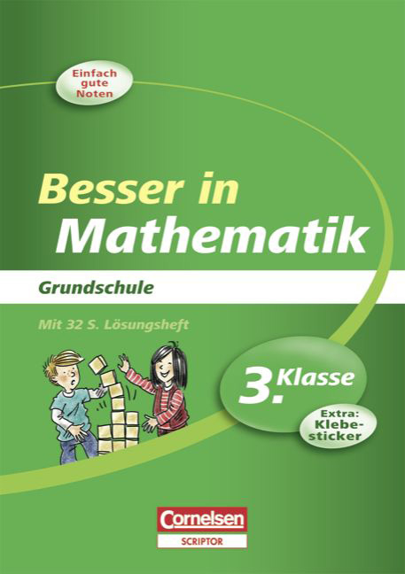 Besser in der Grundschule - Mathematik / 3. Schuljahr - Übungsbuch mit separatem Lösungsheft (32 S.) - Thomas Bongartz, Waltraud Klodt van Alst, Christine Schwetzel-Feja, Sabine Sprünken