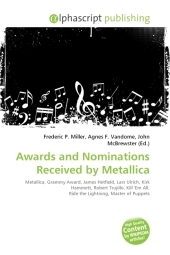 Awards and Nominations Received by Metallica - 