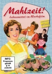 Mahlzeit ! - Lebensmittel im Werbefilm, 1 DVD