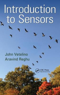 Introduction to Sensors -  Aravind Reghu,  John Vetelino