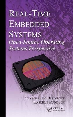 Real-Time Embedded Systems -  Ivan Cibrario Bertolotti,  Gabriele Manduchi