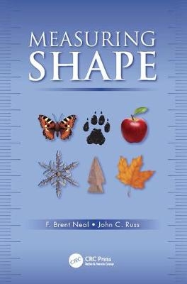 Measuring Shape -  F. Brent Neal,  John C. Russ