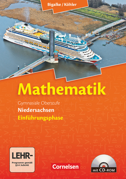 Bigalke/Köhler: Mathematik - Niedersachsen - Einführungsphase - Anton Bigalke, Horst Kuschnerow, Norbert Köhler, Gabriele Ledworuski