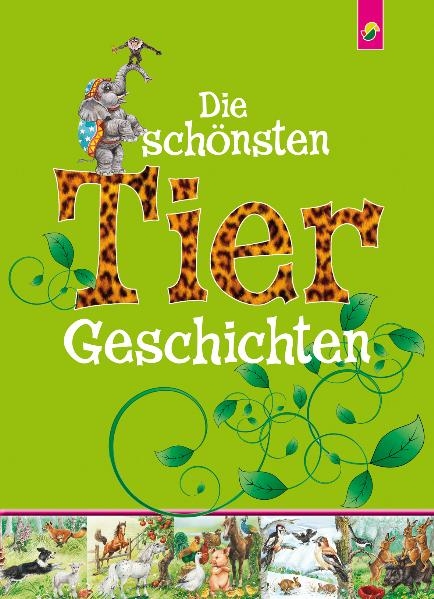 Die schönsten Tiergeschichten