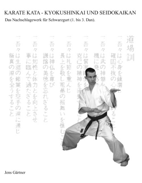 Karate Kata - Kyokushinkai und Seidokaikan - Jens Gärtner