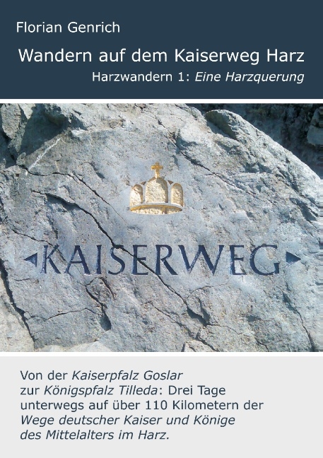 Wandern auf dem Kaiserweg Harz - Florian Genrich