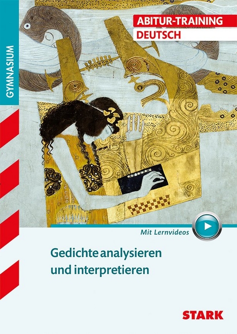 STARK Abitur-Training - Deutsch Gedichte analysieren und interpretieren