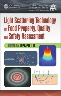 Light Scattering Technology for Food Property, Quality and Safety Assessment - 