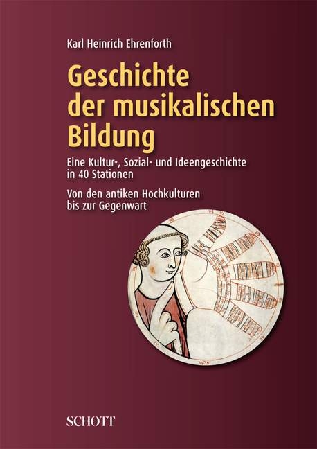 Geschichte der musikalischen Bildung - Karl Heinrich Ehrenforth