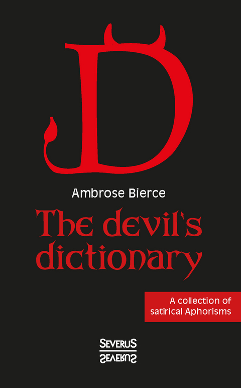 The devil's dictionary - Ambrose Bierce