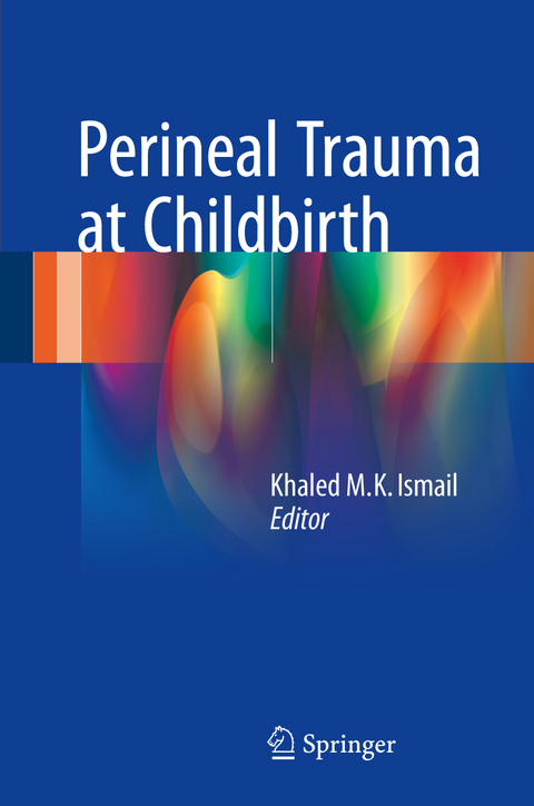 Perineal Trauma at Childbirth - 