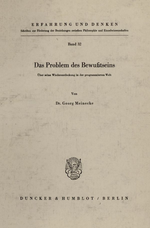 Das Problem des Bewußtseins. - Georg Meinecke