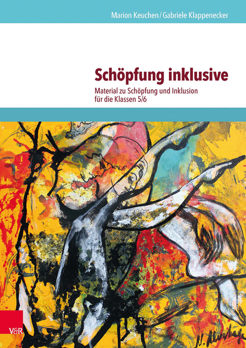 Schöpfung inklusive - Marion Keuchen, Gabriele Klappenecker