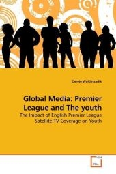 Global Media: Premier League and The youth - Dereje Woldetsadik