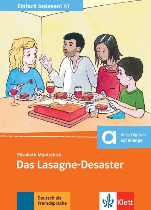 Das Lasagne-Desaster - Elisabeth Muntschick