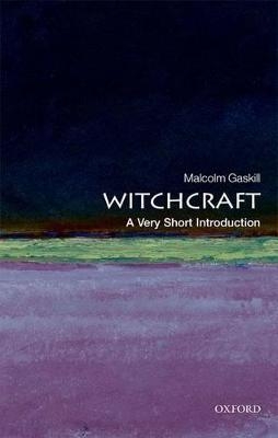 Witchcraft - Malcolm Gaskill