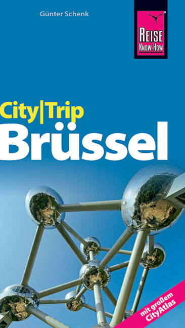 Reise Know-How CityTrip Brüssel - Günter Schenk