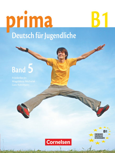 Prima - Deutsch für Jugendliche - Bisherige Ausgabe - B1: Band 5 - Friederike Jin, Lutz Rohrmann, Magdalena Michalak