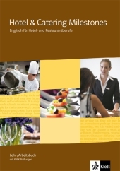 Hotel & Catering Milestones. Englisch für Hotel- und Restaurantberufe