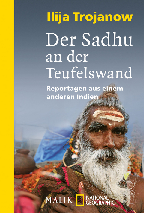 Der Sadhu an der Teufelswand - Ilija Trojanow