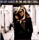 My One And Only Thrill, 1 Audio-CD - Melody Gardot