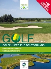 GOLF 2010 /2011 - Golfführer für Deutschland