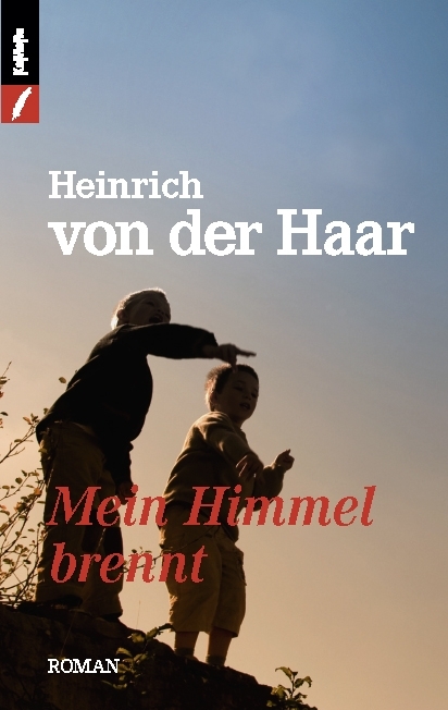 Mein Himmel brennt - Heinrich von der Haar