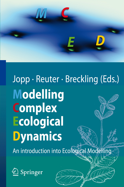 Modelling Complex Ecological Dynamics - 