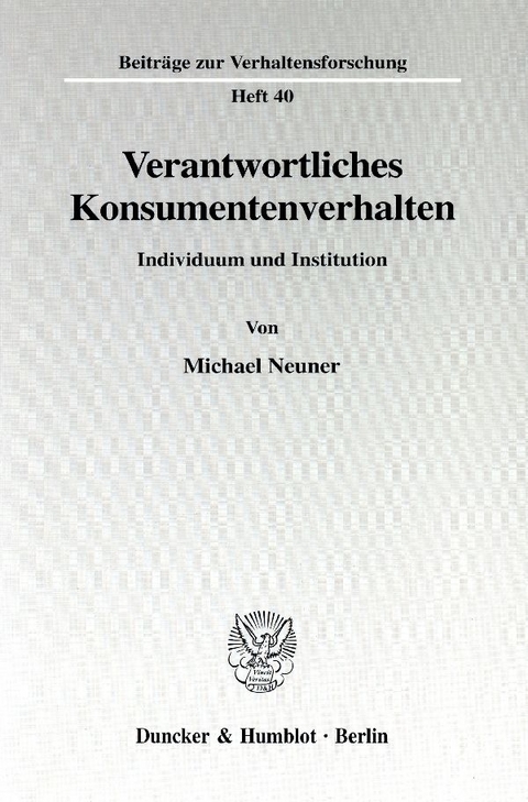 Verantwortliches Konsumentenverhalten. - Michael Neuner