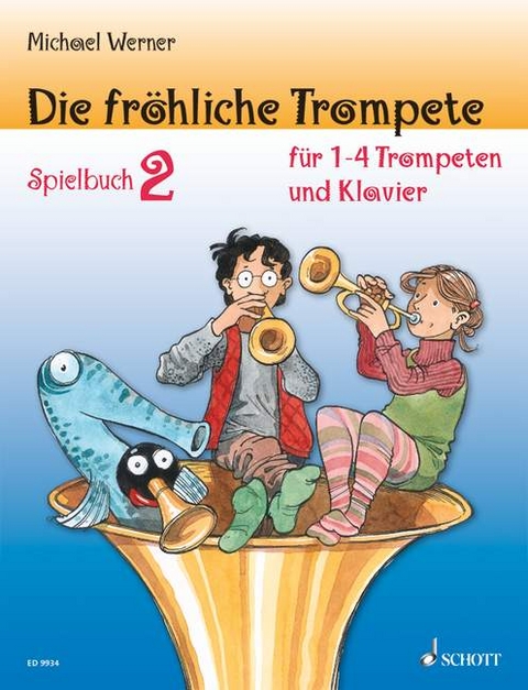 Die fröhliche Trompete - Michael Werner