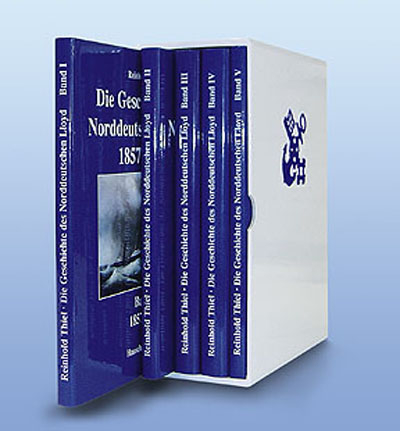 Die Geschichte des Norddeutschen Lloyd 1857-1970. Band 1-5 - Reinhold Thiel