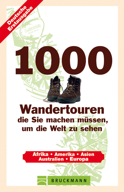 1000 Wandertouren die machen müssen, um die Welt zu sehen