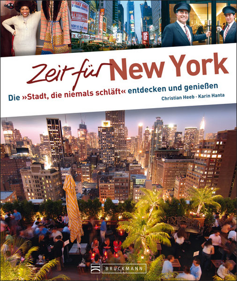 Zeit für New York - Karin Hanta, Christian Heeb