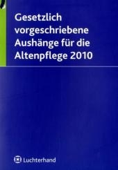 Gesetzlich vorgeschriebene Aushänge für die Altenpflege