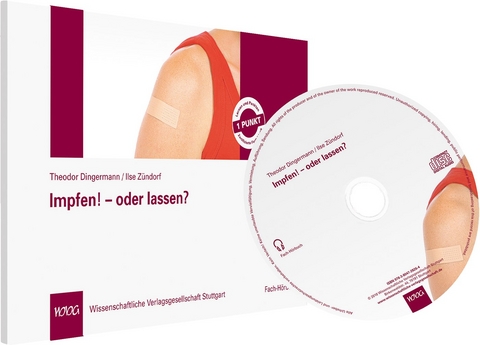 Impfen! - oder lassen? - Theodor Dingermann, Ilse Zündorf