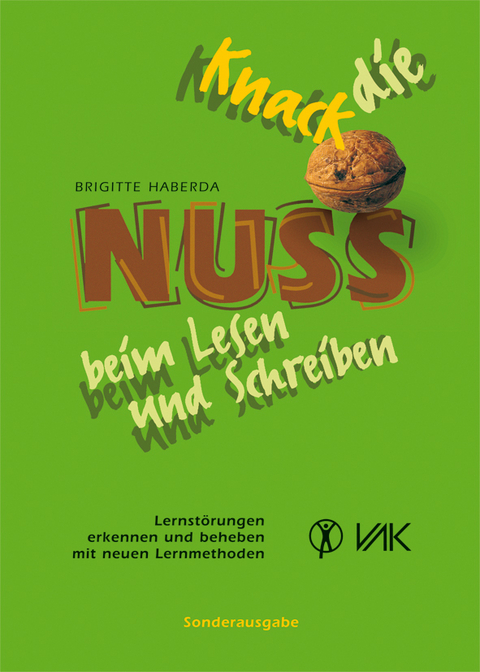 Knack die Nuss beim Lesen und Schreiben - Brigitte Haberda