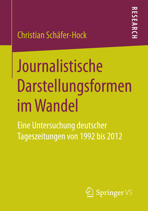 Journalistische Darstellungsformen im Wandel - Christian Schäfer-Hock